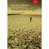 Yürümeye Övgü