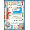 Yüz Elbisenin Sırrı