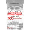 Yüz Yılın Tanığı Cumhuriyet Gazetesi 100 Yaşında