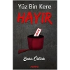 Yüzbin Kere Hayır