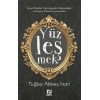 Yüzleşmek - Anne Babalık Yolculuğunda Sabırsızlıkla Korkuyla, Kibirle ve Acziyetle