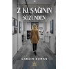 Z Kuşağının Sözünden