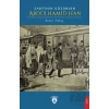 Zabitinin Gözünden Abdülhamid Han