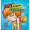 ZACH KIZGIN HİSSEDİYOR