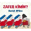 Zafer Kimin?