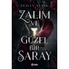 Zalim ve Güzel Bir Saray