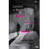 Zaman ve Başka