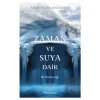 Zaman Ve Suya Dair