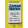Zaman Yaratmak