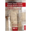 Zaman Zaman İçinde Roman Roman İçinde