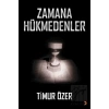 Zamana Hükmedenler