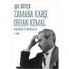 Zamana Karşı Orhan Kemal