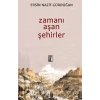 Zamanı Aşan Şehirler