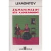 Zamanımızın Bir Kahramanı