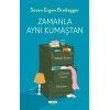 Zamanla  Aynı Kumaştan