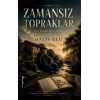 Zamansız Topraklar - Bin Durak Hikayeleri