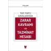Zarar Kavramı ve Tazminat Hesabı