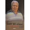 Zarif Bir Adam Zarif Süzgün