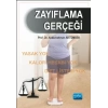 Zayıflama Gerçeği