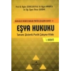 ZEVKLİLER EŞYA HUKUKU PRATİK ÇALIŞMA 2021