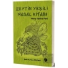 Zeytin Yeşili Masal Kitabı