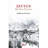Zeytun “Bir İsyan Romanı”