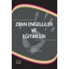 Zihin Engelliler ve Eğitimleri