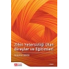 Zihin Yetersizliği Olan Bireyler ve Eğitimleri