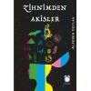 Zihnimden Akisler