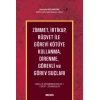 Zimmet, İrtikap, Rüşvet ile Görevi Kötüye Kullanma, Direnme, Görevli ve Görev Suçları  BAM 6.CD Kapsamındaki Suçlar – 1 (TCK 247 – 266 Maddeler)