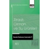 Ziraat, Orman ve Su Ürünleri Alanında Uluslararası Araştırmalar VI