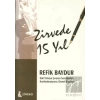 Zirvede 15 Yıl