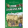 Zor Zamanlar - Türk - İslam Tarihi 8