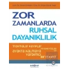 Zor Zamanlarda Ruhsal Dayanıklılık