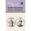 Zorba Devletten Hukukun Üstünlüğüne