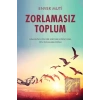 Zorlamasız Toplum