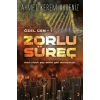 Zorlu Süreç - Özel Gen 1