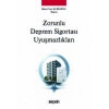 Zorunlu Deprem Sigortası Uyuşmazlıkları
