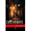 Zwei Stadte