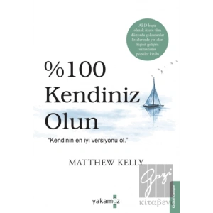 %100 Kendiniz Olun!