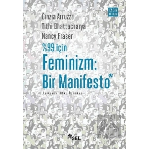 %99 İçin Feminizm: Bir Manifesto
