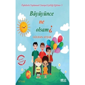 “Büyüyünce Ne Olsam?”