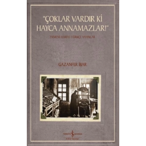 “Çoklar Vardır Ki Hayca Annamazlar!”