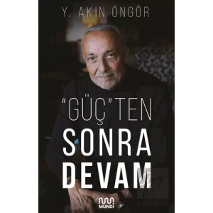 Güçten Sonra Devam
