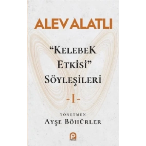 Kelebek Etkisi Söyleşileri 1