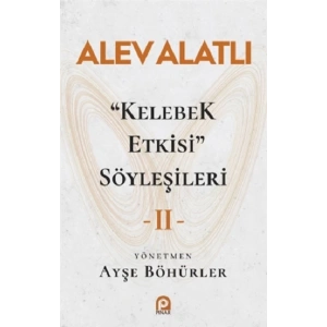 Kelebek Etkisi Söyleşileri 2