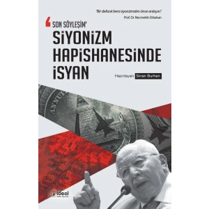 “Son Söyleşim” Siyonizm Hapishanesinde İsyan