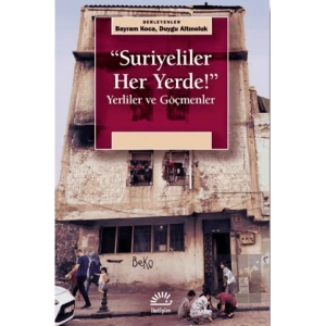 Suriyeliler Her Yerde!