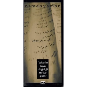 Tekerin Raya Değdiği Andan Şiirler