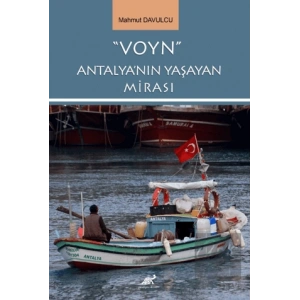 Voyn Antalyanın Yaşayan Mirası